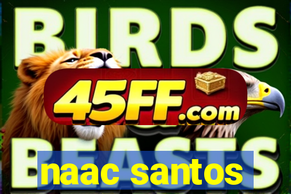 naac santos